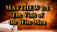 KEY VERSE: Matthew 2:1 (ESV) Now after Jesus was born in Bethlehem of Judea in the days of Herod the king, behold, wise men from the east came to Jerusalem, […]