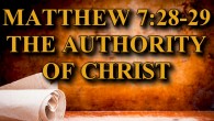 SERMON KEY VERSE: Matthew 7:28-29 (ESV) 28 And when Jesus finished these sayings, the crowds were astonished at his teaching, 29 for he was teaching them as one who had authority, […]